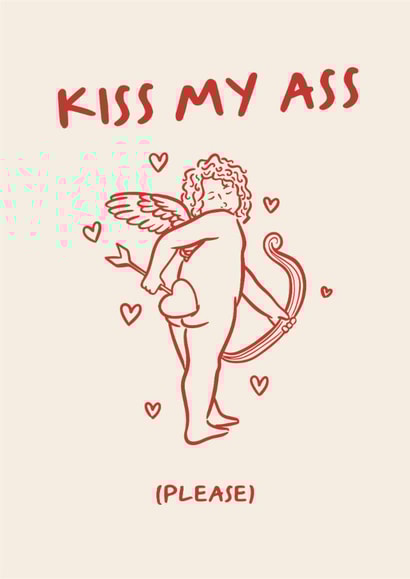 Cheeky Valentine's Card - Kiss My Ass Please - Cupid created by Hey Bungalow Designs