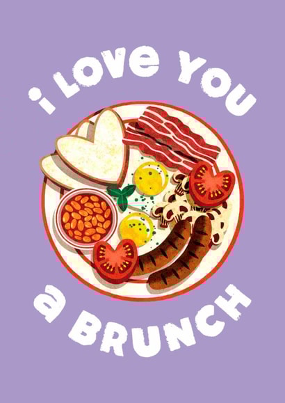 Cute Valentine's Day Card - For Significant Other - I Love You a Brunch created by Folio | Ian Owen