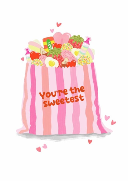 Cute Valentine’s - Galentine’s - Anniversary Card - You’re The Sweetest. created by Helen Thompson