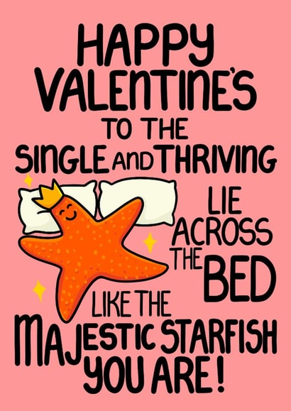 Funny Valentine’s Card – Single and Thriving Majestic Starfish Bed Humour created by Louise Burgoyne