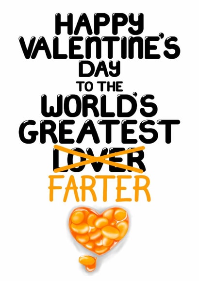 Funny Valentines Card – World’s Greatest Former Lover Is Now The Greatest Farter created by Louise Burgoyne