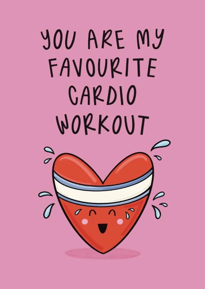 Cheeky Valentine's Day Card - My Favourite Cardio Workout created by Muses & May