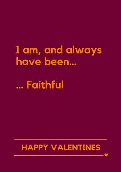 Traitors Inspired Valentines Card – “I Am Faithful” Quote for Fans created by Making Lemonade
