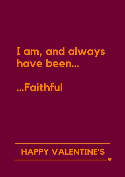 Funny Valentine's Day Card - The Traitors - Always Faithful created by Making Lemonade