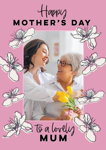 Lovely Mum Photo Mother's Day Card For Mum created by Sweetlove Press