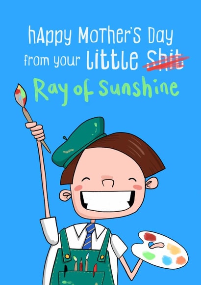 Funny Mother’s Day Card - Little Ray Of Sunshine created by Running with Scissors