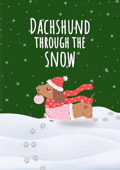 Dachshund Through The Snow Christmas Card - Sausage Dog Lover created by ElleJae Crafts