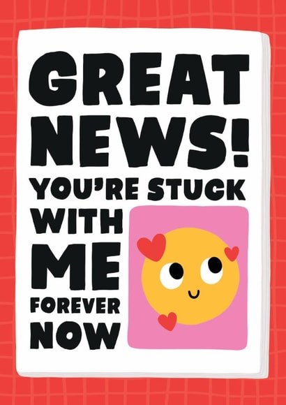 Cute Valentine's Day/Anniversary Card - You're Stuck With Me Forever Now - Newspaper created by Studio Doodles