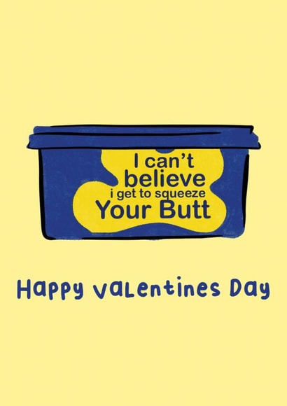 Funny Valentines Card - Squeeze Your Butt created by Bishop, Please!