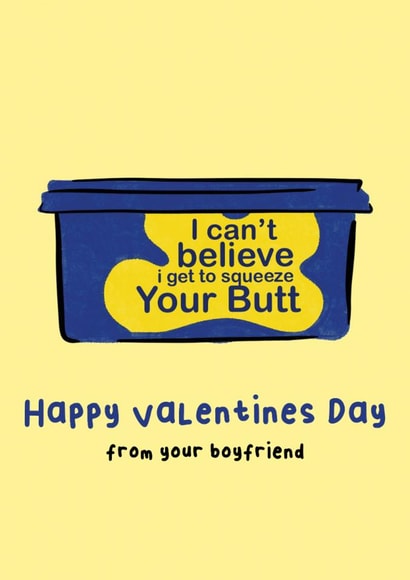 Funny Valentines Card - Squeeze Your Butt - From Your Boyfriend created by Bishop, Please!