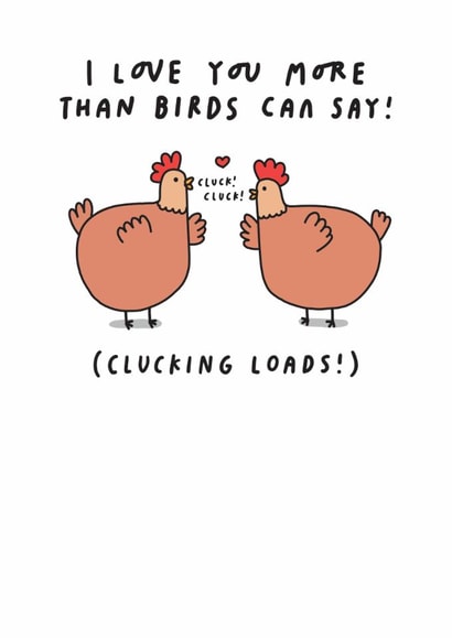 Funny Valentine's Day Card - Chickens - Cluck You created by mungo and shoddy