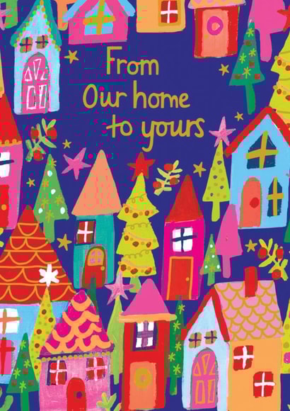 Classic Christmas Card - Our Home To Yours - Colourful Houses created by Paper Salad