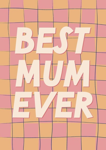 Classic Mother's Day Card - For Mum - Best Mum Ever created by Sweetlove Press