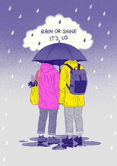 Cute Valentine’s Day/Anniversary Card - Rain Or Shine It’s Us - Gay created by Kasia Cards