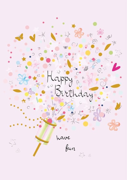Fun Birthday Card - For Her - Party Popper Confetti - Have Fun created by SABIVO Design by Sabina