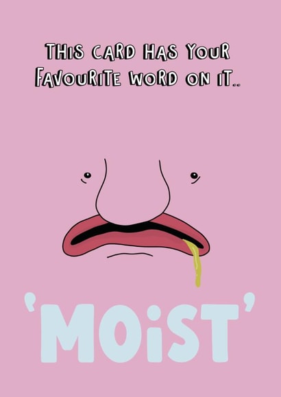 Gross blobfish head with everyone’s favourite word on it. Moist. created by Blessherlittleartoons by Amy