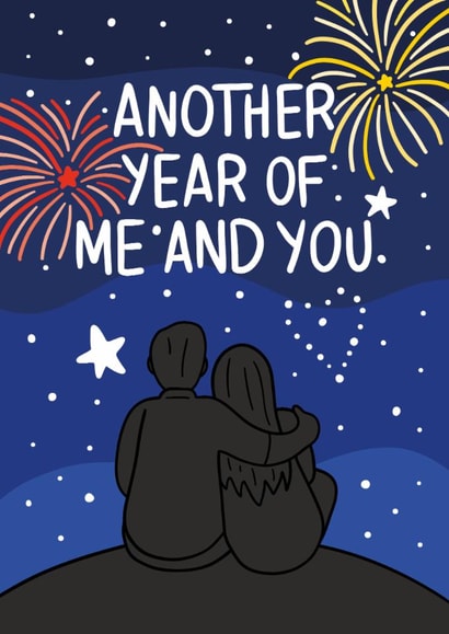 Another Year of Me and You - Cute New Year Card for Partner - For Him - For Her created by TeePee Creations