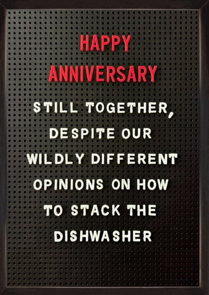 Funny Anniversary Card - Wildly Different Opinions - Dishwasher Stacking created by Brainbox Candy
