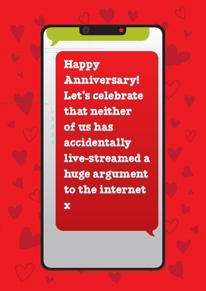 Funny Anniversary Card - Let's Celebrate - Live-Streamed A Huge Argument To The Internet created by Brainbox Candy