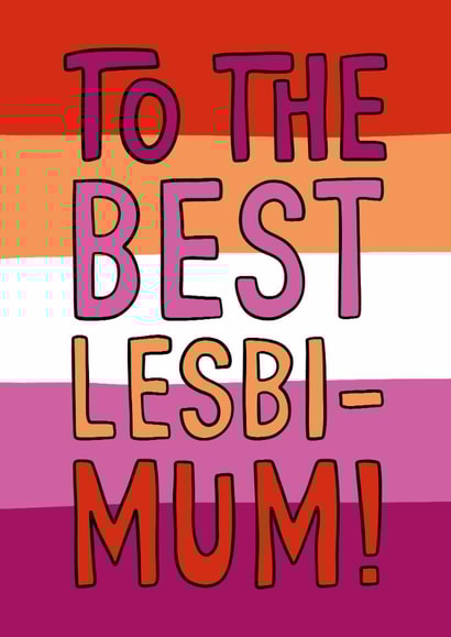 Funny Mother's Day Card - Best Lesbi-Mum - LGBTQ+ created by TeePee Creations