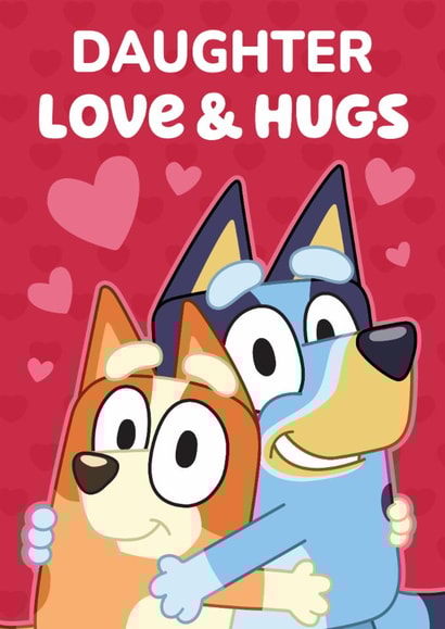 Cute Valentine’s Card – Bluey – For Daughter created by Danilo