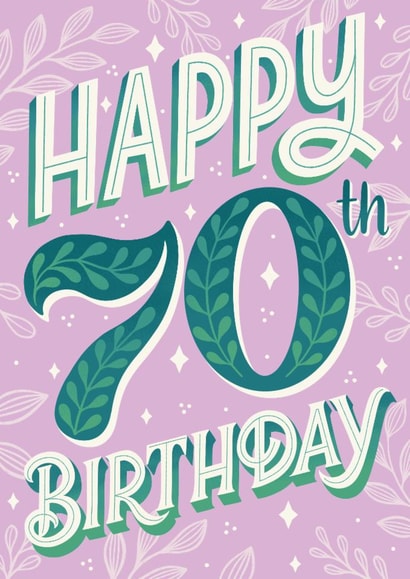 Pretty Birthday Card - 70th - Botanical typography created by Alice Griffiths Illustration