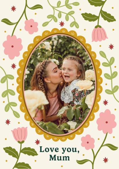 Pretty Mother's Day Card - Floral Frame created by Abbie Imagine