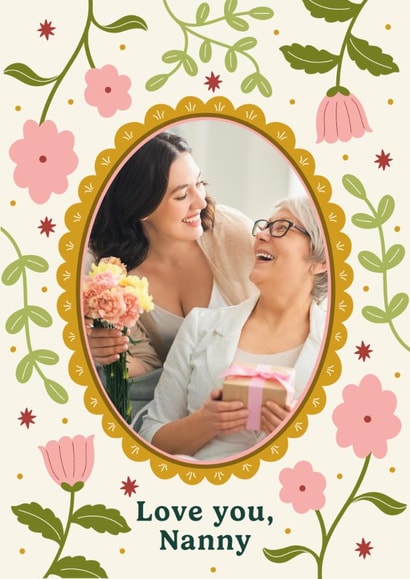 Pretty Mother's Day Card - For Nanny - Floral Frame created by Abbie Imagine
