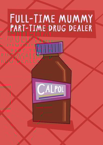 Cute and Funny - Mother's Day card - for Mummy - Calpol created by Pickled Prints