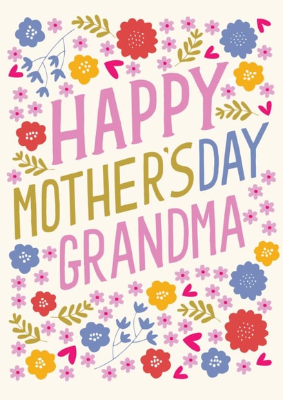 Mother's Day - Grandma - Flowers created by The Boy and the Bear