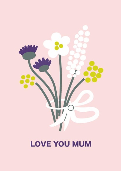 Classic Mother’s Day Card – Love You Mum – Pretty Posy created by Liina Lember