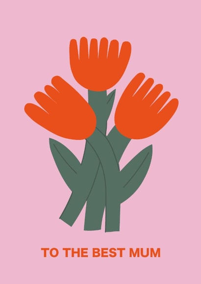 Simple Mother’s Day Card for Mum – “To the Best Mum” with Three Tulips created by Liina Lember
