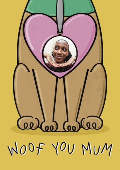 Cute Mother's Day Card - Woof You Mum - Dog Collar created by Muses & May 