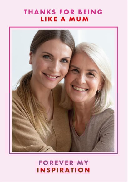 Modern Mothers Day Card Thanks for Being Like A Mum To Me - Forever Inspiration  created by I AM A