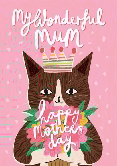 Cute Mothers Day Card - Wonderful Mum - Queen Cat created by Happy Wolf