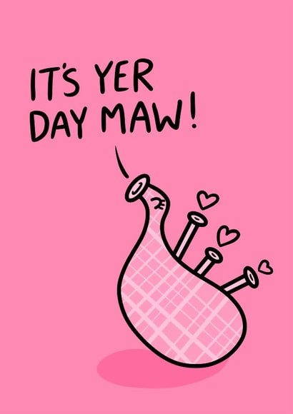 Cute Mother's Day Card - It’s Yer Day Maw - Bagpipe created by Greetin’ Cards UK