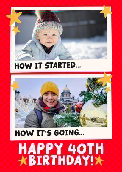 Cute 40th Birthday Card - How it Started - How It's Going created by Studio Doodles