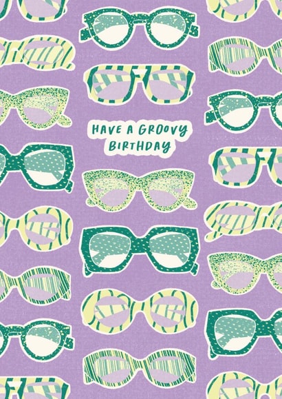 Fun Birthday Card - Sunglasses - Groovy Birthday created by Joanne McGaffin