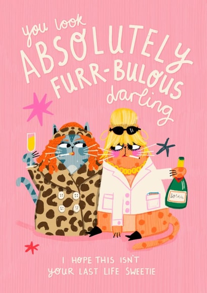 Funny Birthday Card - Absolutely Fabulous - Cats created by NICHOLA COWDERY ILLUSTRATIONS 