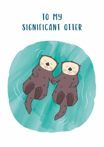 Cute Anniversary Card for Significant Other - Significant Otter Card created by Fox & Finch