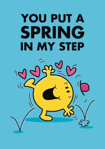 Mr. Men Valentine's Day Card - You Put A Spring In My Step - Mr. Bounce created by Mr. Men