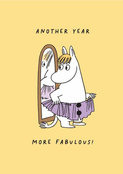 Moomin Birthday Card - For Her - Another Year More Fabulous created by Moomin Characters