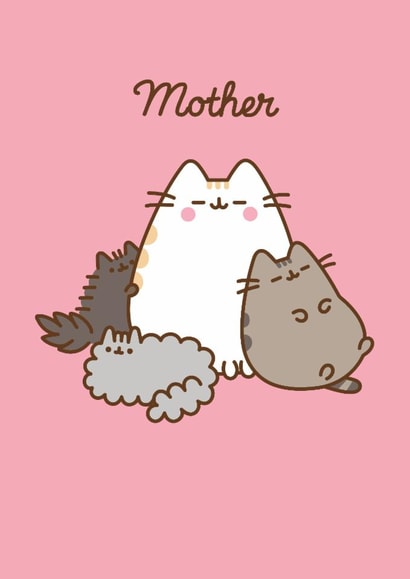 Cute Mother's Day Card - Pusheen - Mother created by Hype Cards
