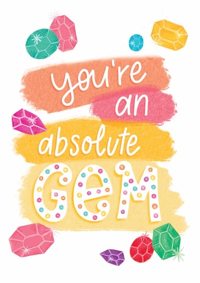 Sparkly Gemstone Appreciation Card - You're An Absolute Gem! created by Fox Card Co