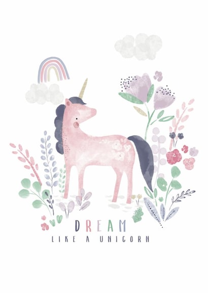 Cute Unicorn card for girls - Dream like a Unicorn created by Little Pipena 