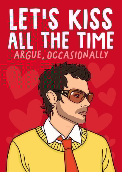 Funny Valentine's Day Card - Harry Styles - Kiss All The Time, Argue Occasionally created by Studio Doodles