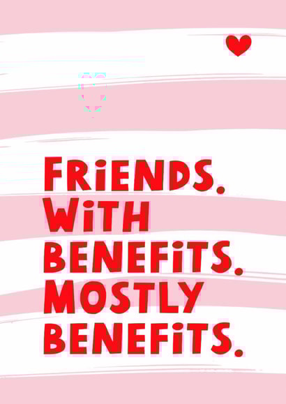 Funny Valentine's Day Card - Friends With Benefits created by Mrs Best Paper Co.