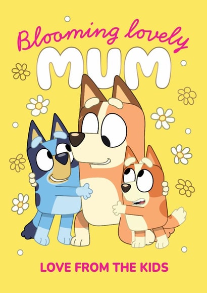 Cute Bluey Mother’s Day Card - For Mum – From The Kids created by Danilo