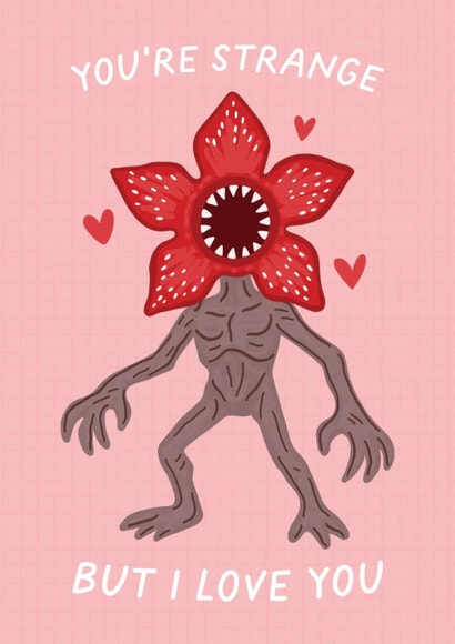 Funny Valentine's Day/Anniversary Card - Stranger Things - Demogorgan created by Studio Doodles