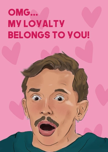 Funny Valentine's Day Card - The Traitors - Stephen - Loyalty created by The Queer Store